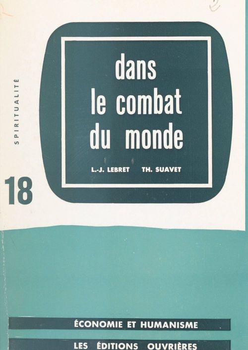 ebook cover of Dans le combat du monde, by Louis-joseph Lebret, Thomas Suavet