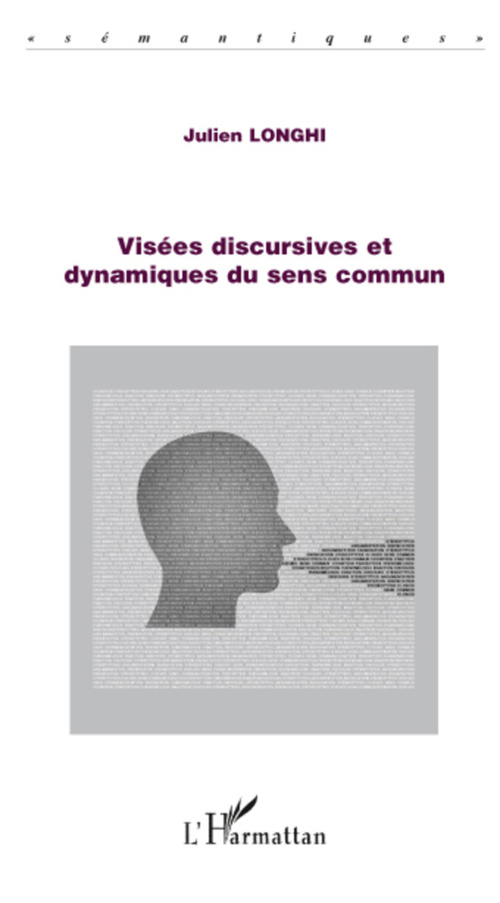 ebook cover of Visées discursives et dynamiques du sens commun, by Julien Longhi