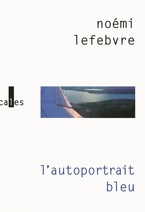 Couverture ebook de L'autoportrait bleu, de Noémi Lefebvre