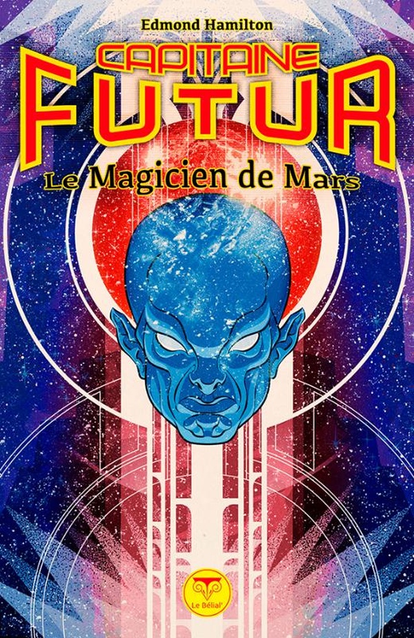 Couverture ebook de Capitaine Futur - Le Magicien de Mars, de Edmond Hamilton