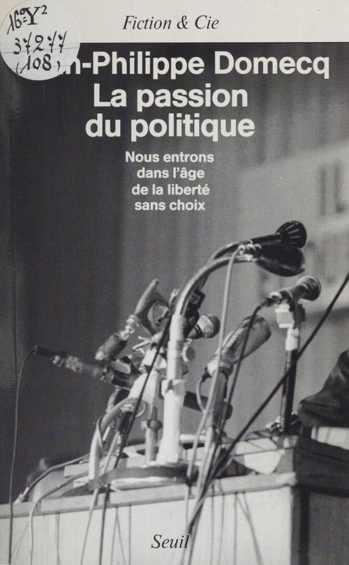 Couverture ebook de La Passion du politique, de Domecq Jean-Philippe