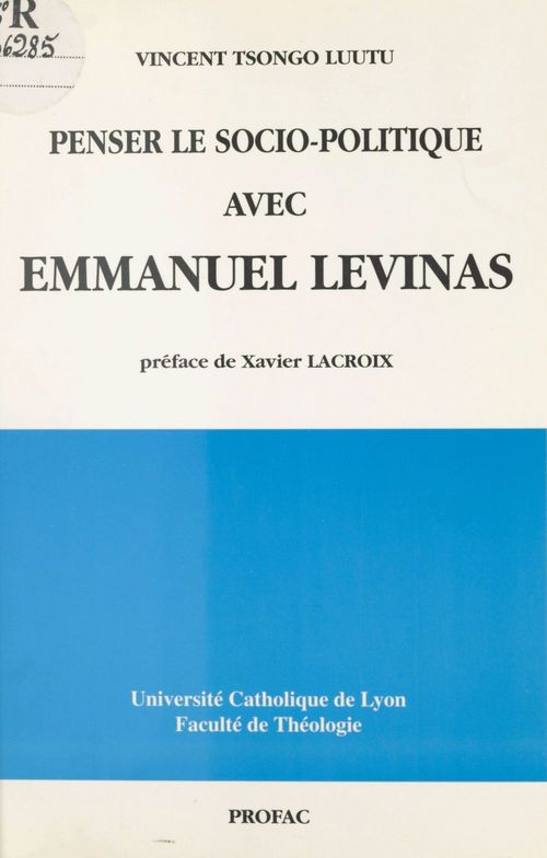 Couverture ebook de Penser le socio-politique avec Emmanuel Lévinas, de Vincent Tsongo Luutu