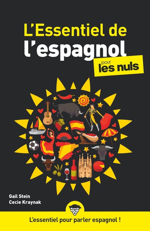 ebook cover of L'Essentiel de l'espagnol pour les Nuls NE, by Cecie Kraynak, Gail Stein