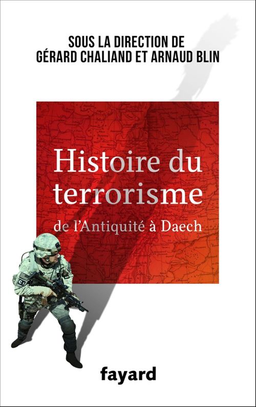 Couverture ebook de Histoire du Terrorisme, de Arnaud Blin, Gérard Chaliand