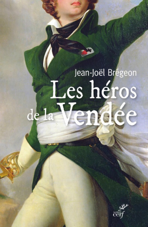 Couverture ebook de LES HEROS DE LA VENDEE, de Jean-joël Brégeon