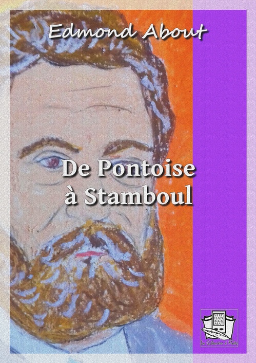 Couverture ebook de De Pontoise à Stamboul, de Edmond About
