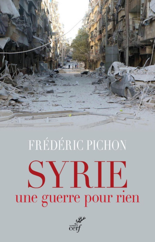 Couverture ebook de SYRIE, UNE GUERRE POUR RIEN, de Frédéric Pichon