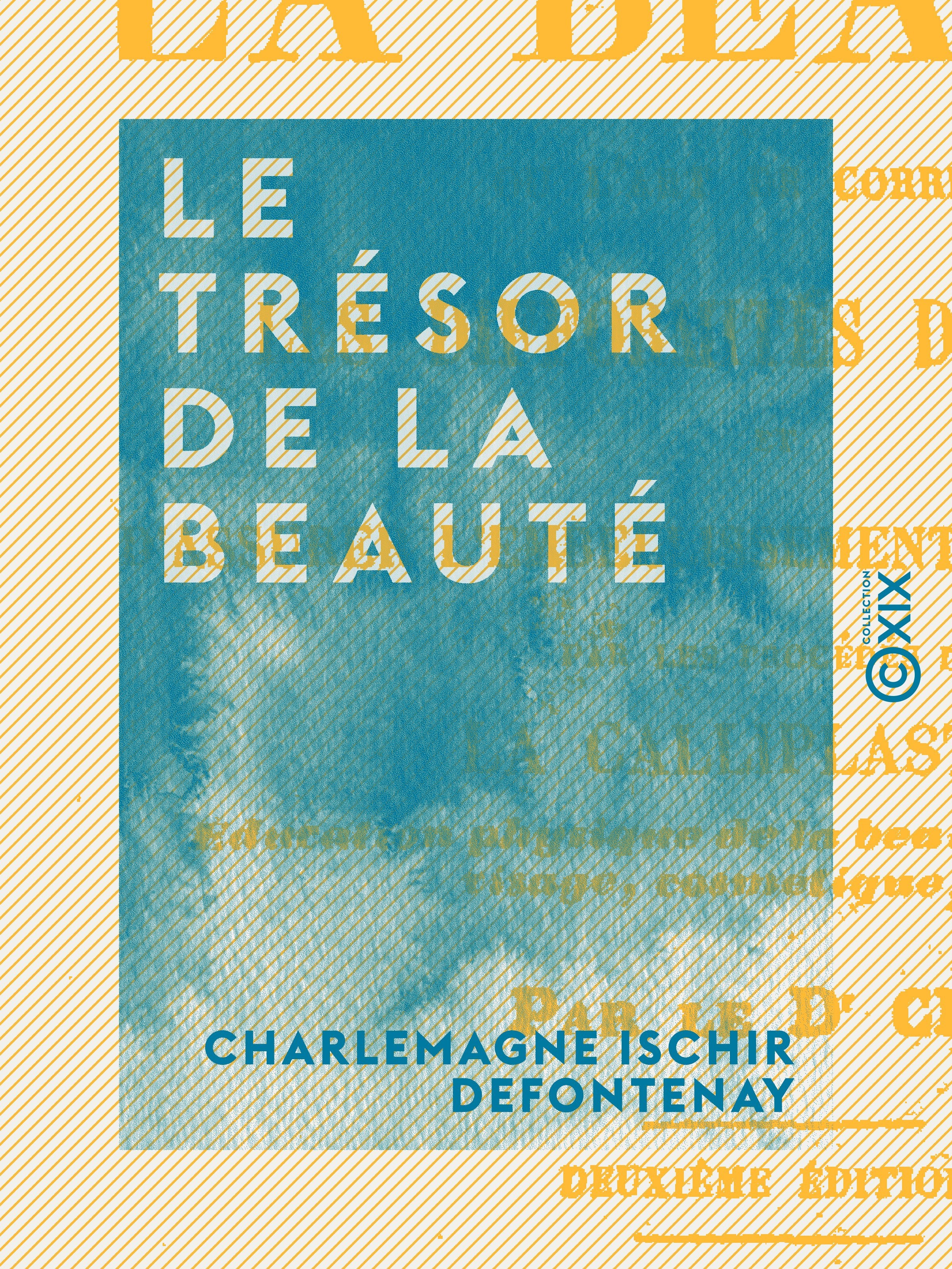 ebook cover of Le Trésor de la beauté, by Charlemagne Ischir Defontenay