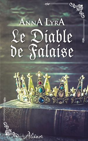 Couverture ebook de Le Diable de Falaise, de Anna Lyra