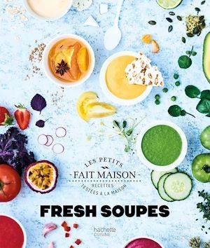 ebook cover of Fresh Soupes, by Soizic Chomel de Varagnes