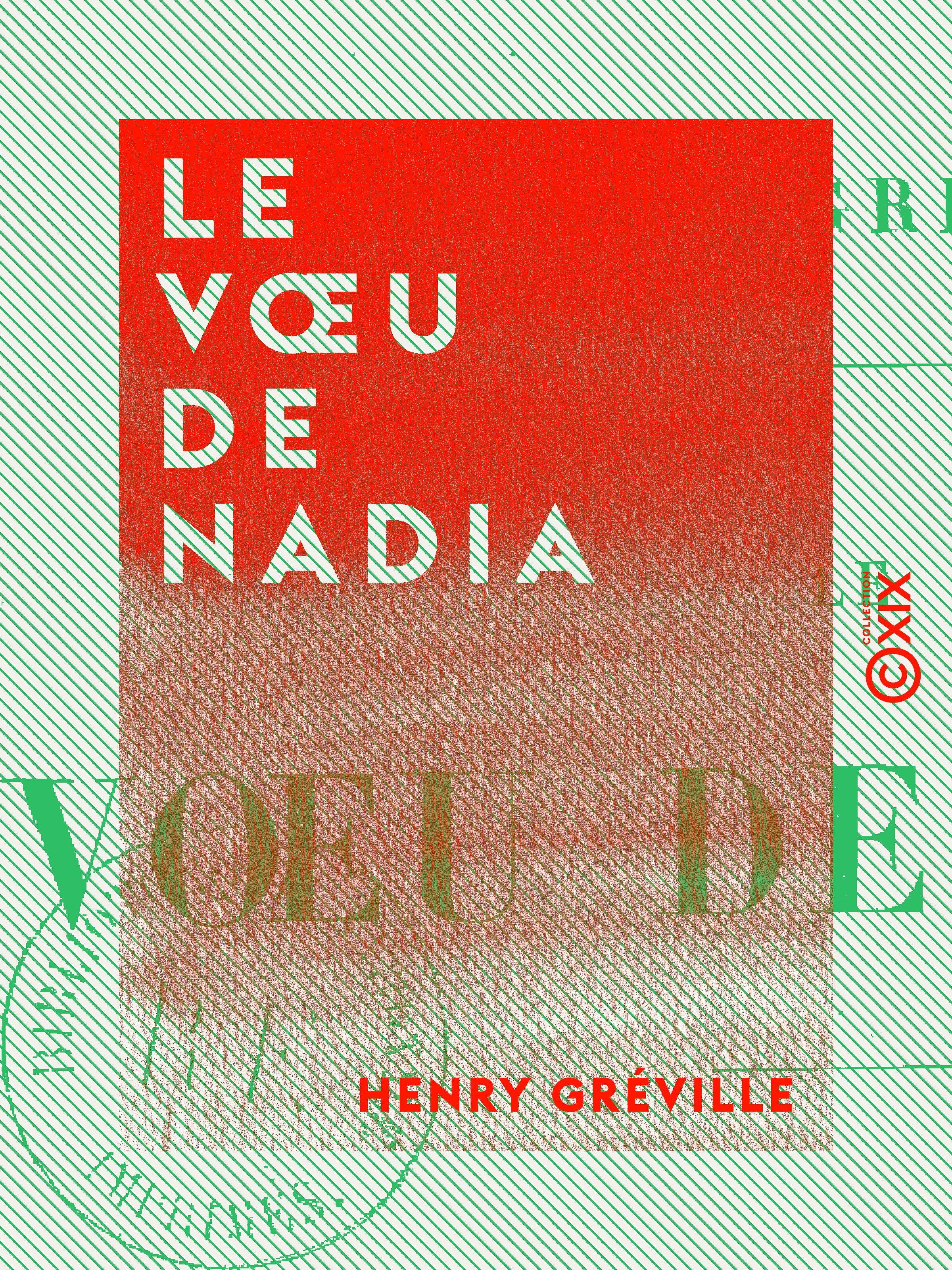 ebook cover of Le Voeu de Nadia, by Henry Greville