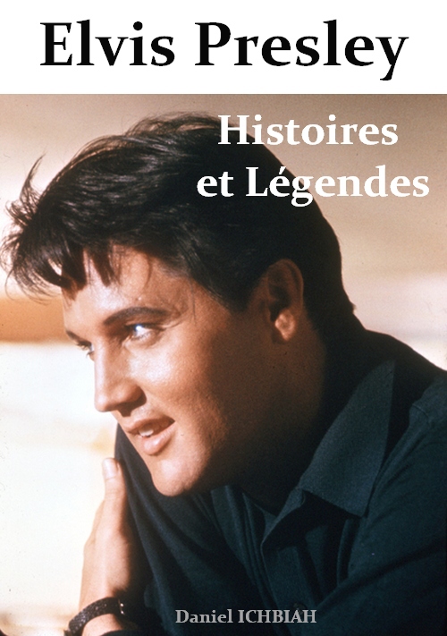 Couverture ebook de Elvis Presley, de Daniel Ichbiah