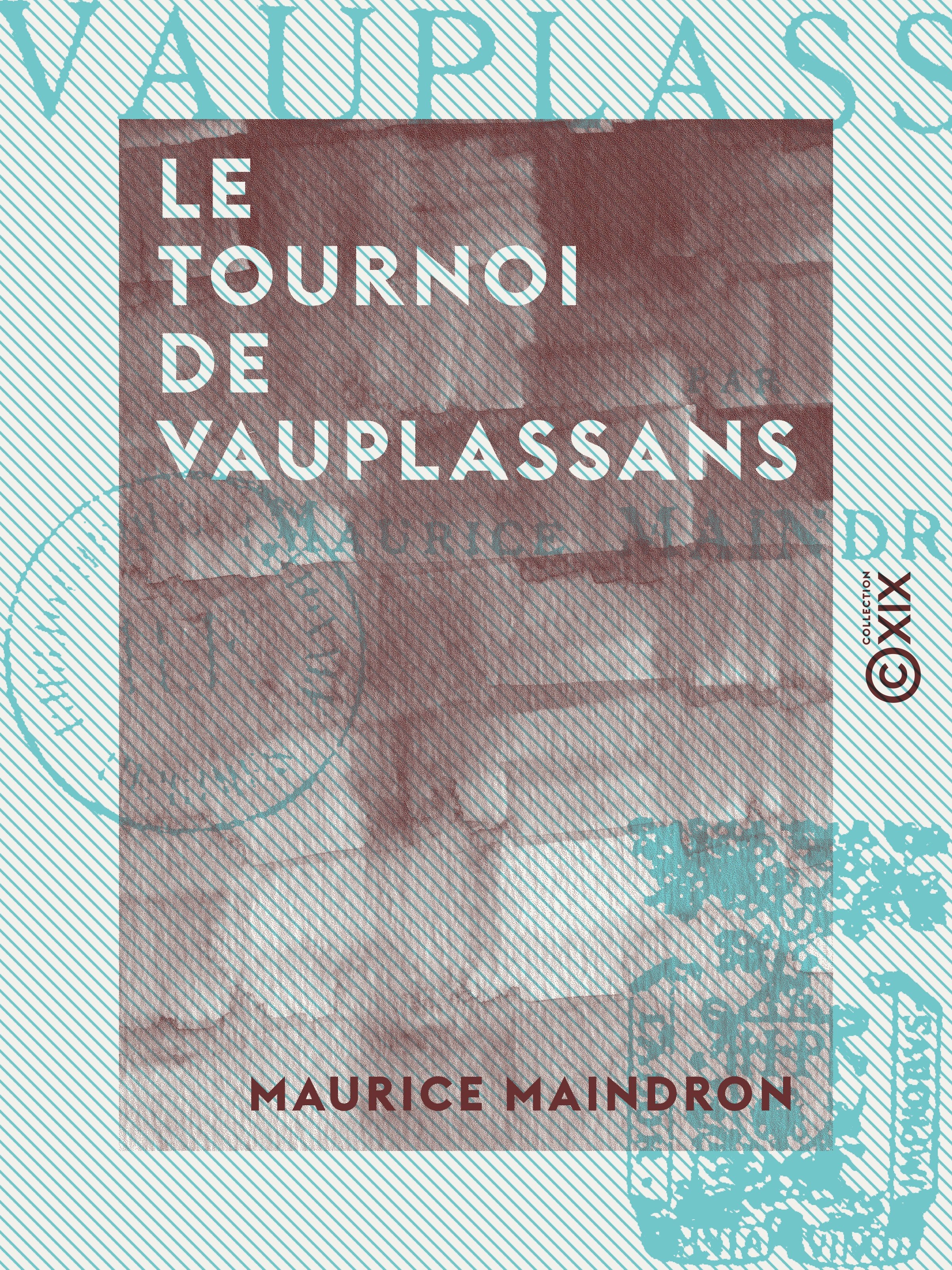ebook cover of Le Tournoi de Vauplassans, by Maurice Maindron