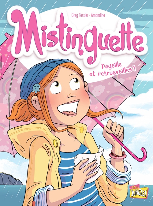 ebook cover of Mistinguette - Tome 8 - Pagaille et retrouvaille, by Grégory Tessier, Amandine
