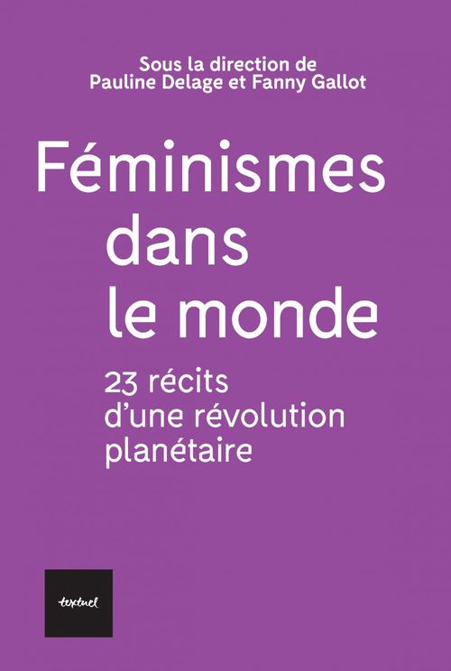 ebook cover of Féminismes dans le monde, by Pauline Delage, Fanny Gallot