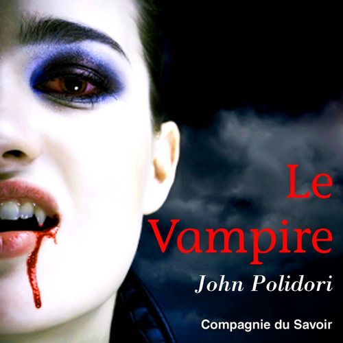 Couverture audiobook de Le Vampire, de John Polidori