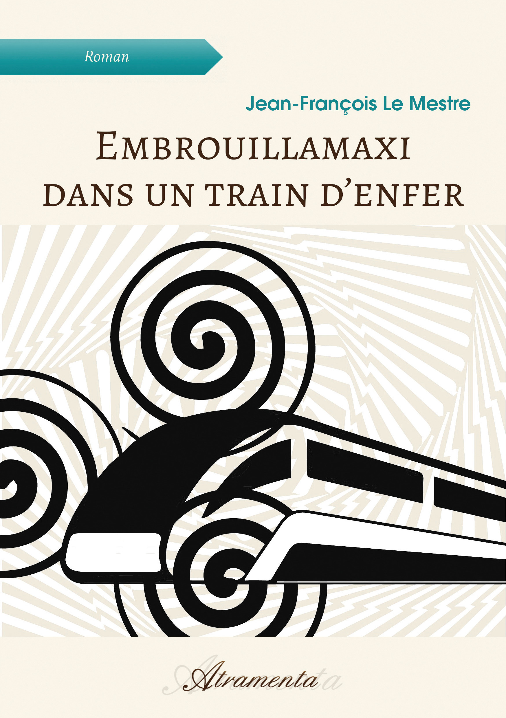 Couverture ebook de Embrouillamaxi dans un train d´en­fer, de Jean-François Le Mestre