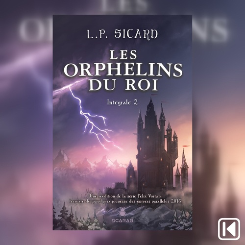 audiobook cover of Les orphelins du roi Tome 2, by P. L. Sicard