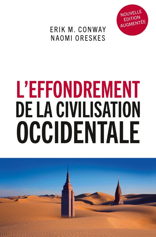 Couverture ebook de L'effondrement de la civilisation occidentale, de Erik m. Conway, Naomi Oreskes