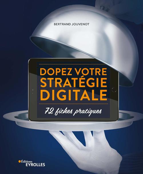ebook cover of Dopez votre stratégie digitale, by Bertrand Jouvenot