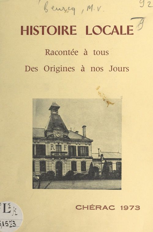 ebook cover of Histoire locale racontée à tous, by Marc-Valere Beurcq