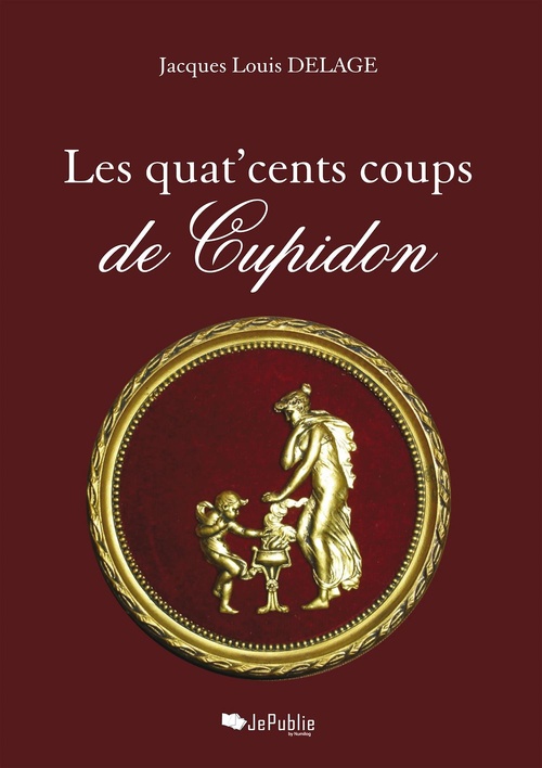 ebook cover of Les quat'cents coups de Cupidon, by Jacques Louis Delage