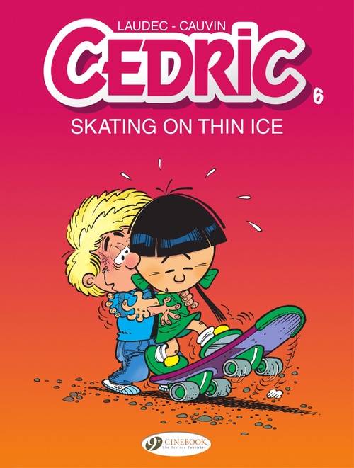 Couverture ebook de Cedric - Volume 6 - Skating on Thin Ice, de Raoul Cauvin, Laudec