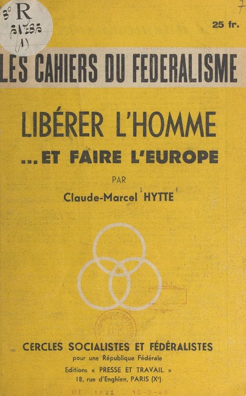 Couverture ebook de Libérer l'homme... et faire l'Europe, de Claude-Marcel Hytte