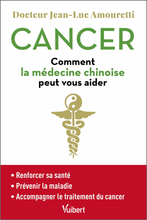ebook cover of Cancer : comment la médecine chinoise peut vous aider, by Jean-Luc Amouretti
