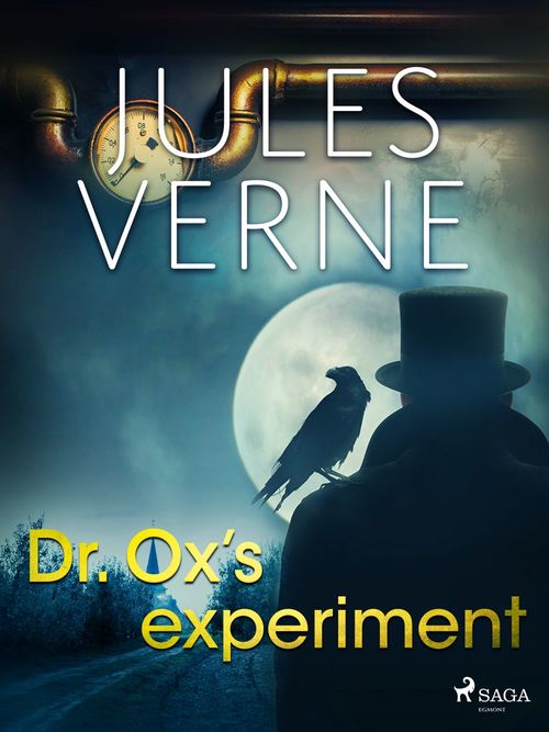 Couverture ebook de Dr. Ox's Experiment, de Jules Verne