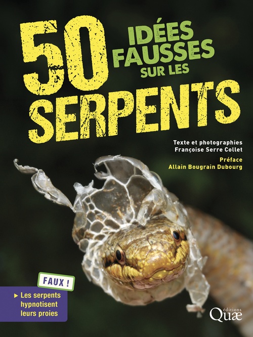Couverture ebook de 50 idées fausses sur les serpents, de Françoise Serre-Collet