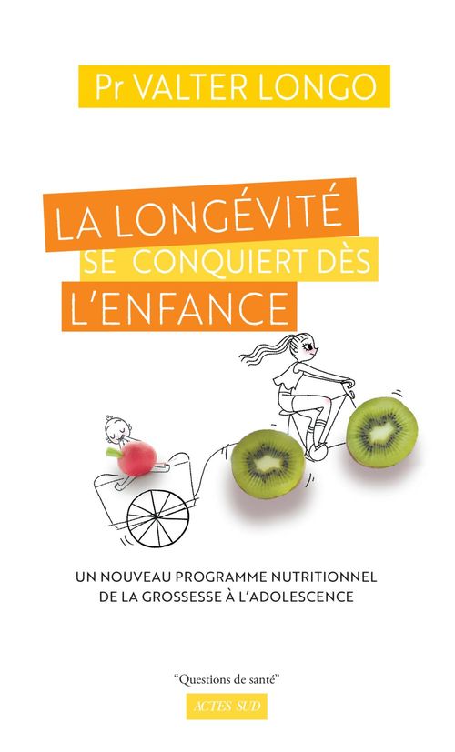 Couverture ebook de La longévité se conquiert dès l'enfance, de Valter Longo