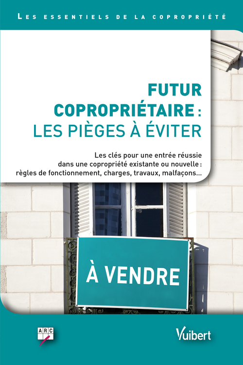 Couverture ebook de Futur copropriétaire : les pièges à éviter, de Collectif