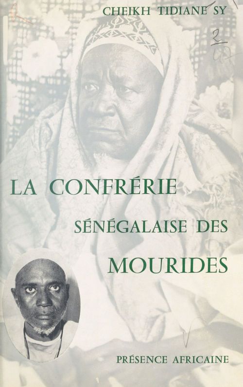 Couverture ebook de La confrérie sénégalaise des Mourides, de Tidiane Sy