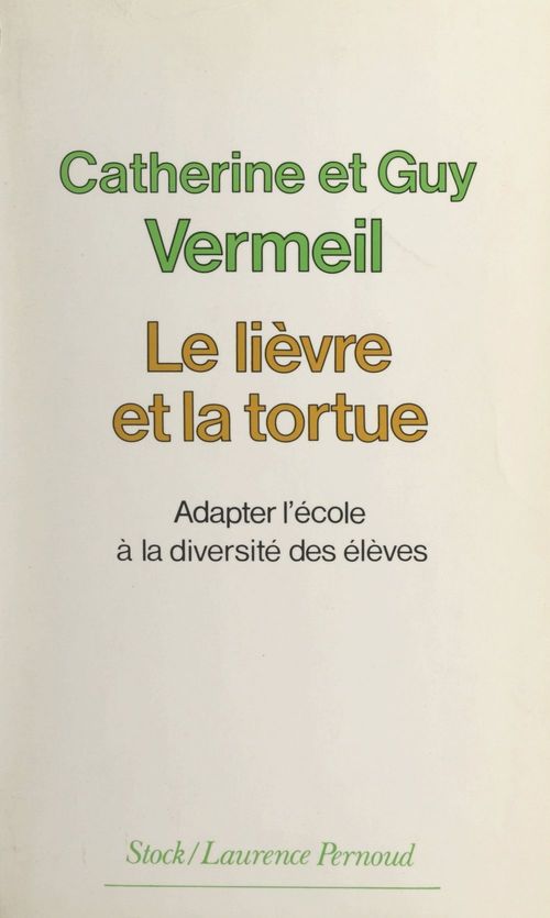ebook cover of Le lièvre et la tortue, by Catherine Vermeil, Guy Vermeil