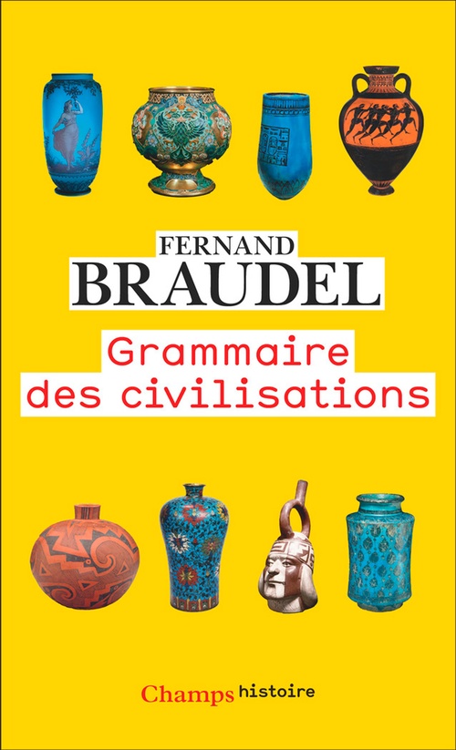 ebook cover of Grammaire des civilisations, by Fernand Braudel