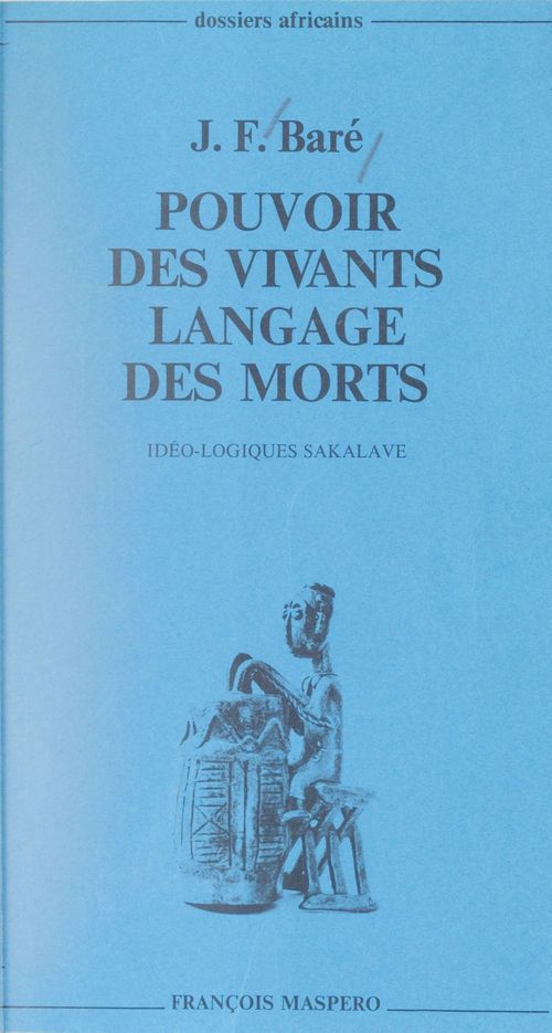 Couverture ebook de Pouvoir des vivants, langage des morts, de Jean-françois Baré