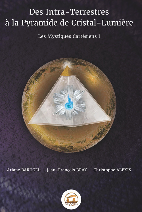 Couverture ebook de Des intra-terrestres à la pyramide de cristal-lumière, de Collectif