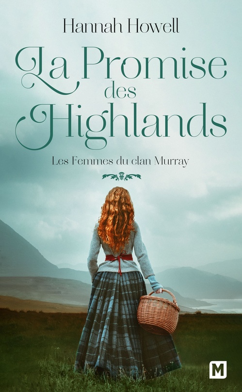 ebook cover of Les Femmes du clan Murray, T2 : La Promise des Highlands, by Hannah Howell
