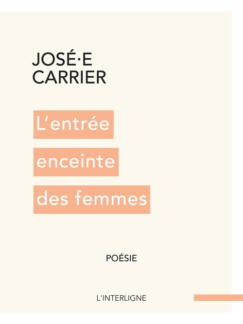 ebook cover of L'entrée enceinte des femmes, by José.e Carrier