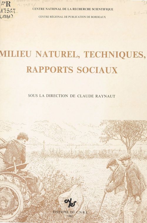 ebook cover of Milieu naturel, techniques, rapports sociaux, by Raynaut C