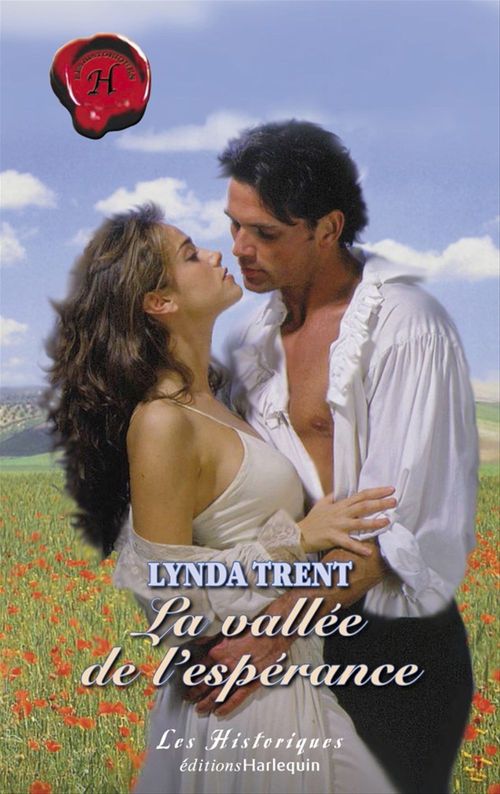 ebook cover of La vallée de l'espérance (Harlequin Les Historiques), by Lynda Trent