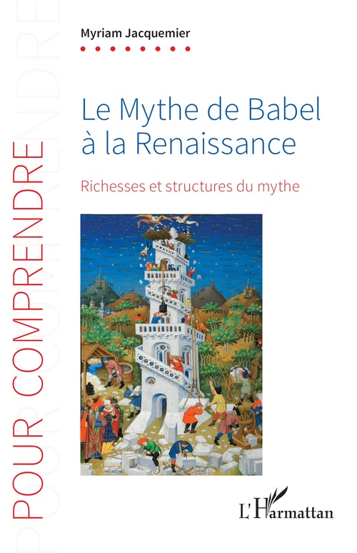 ebook cover of Le Mythe de Babel à la Renaissance, by Myriam Jacquemier