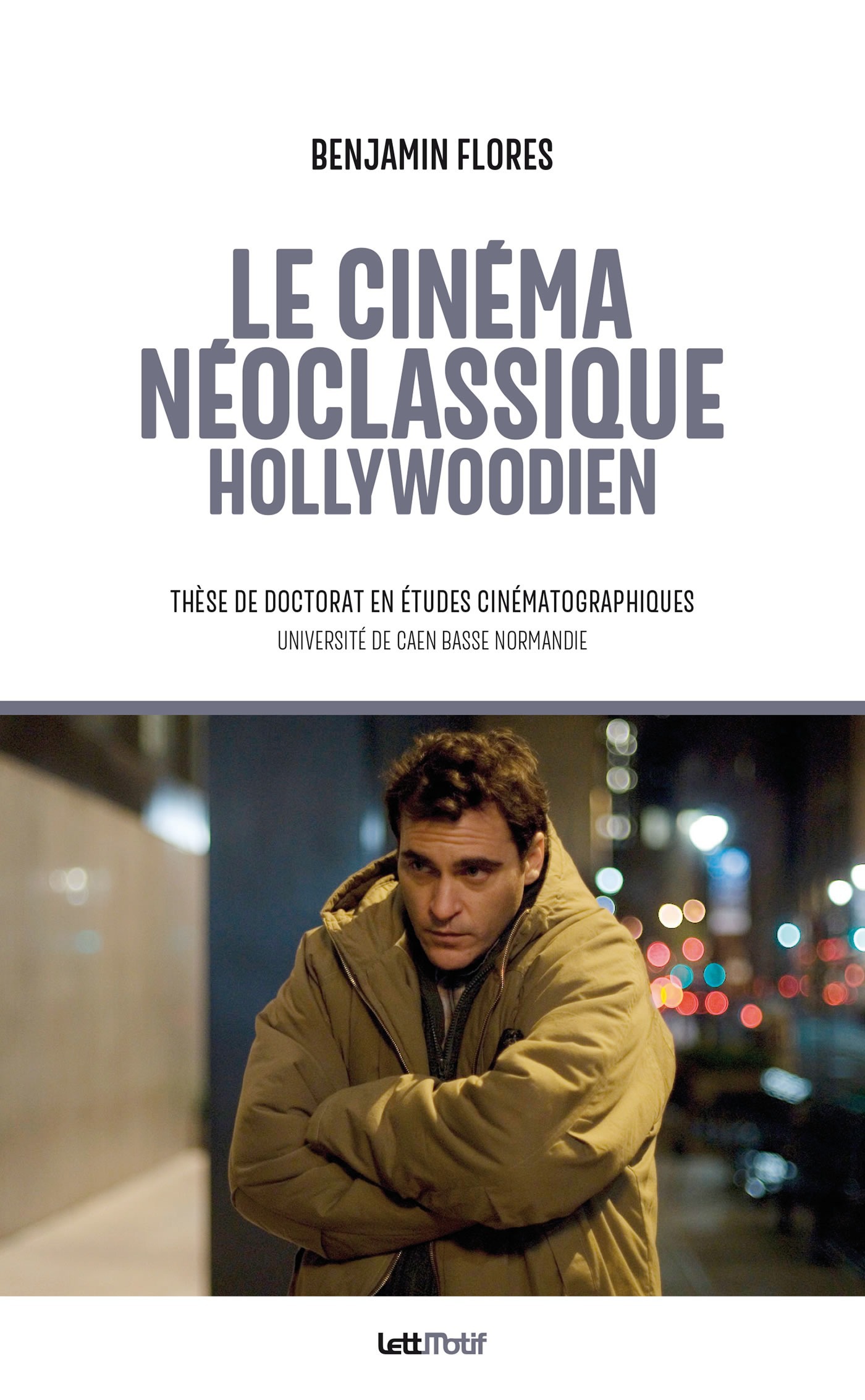 Couverture ebook de Le cinéma néoclassique hollywoodien, de Benjamin Flores