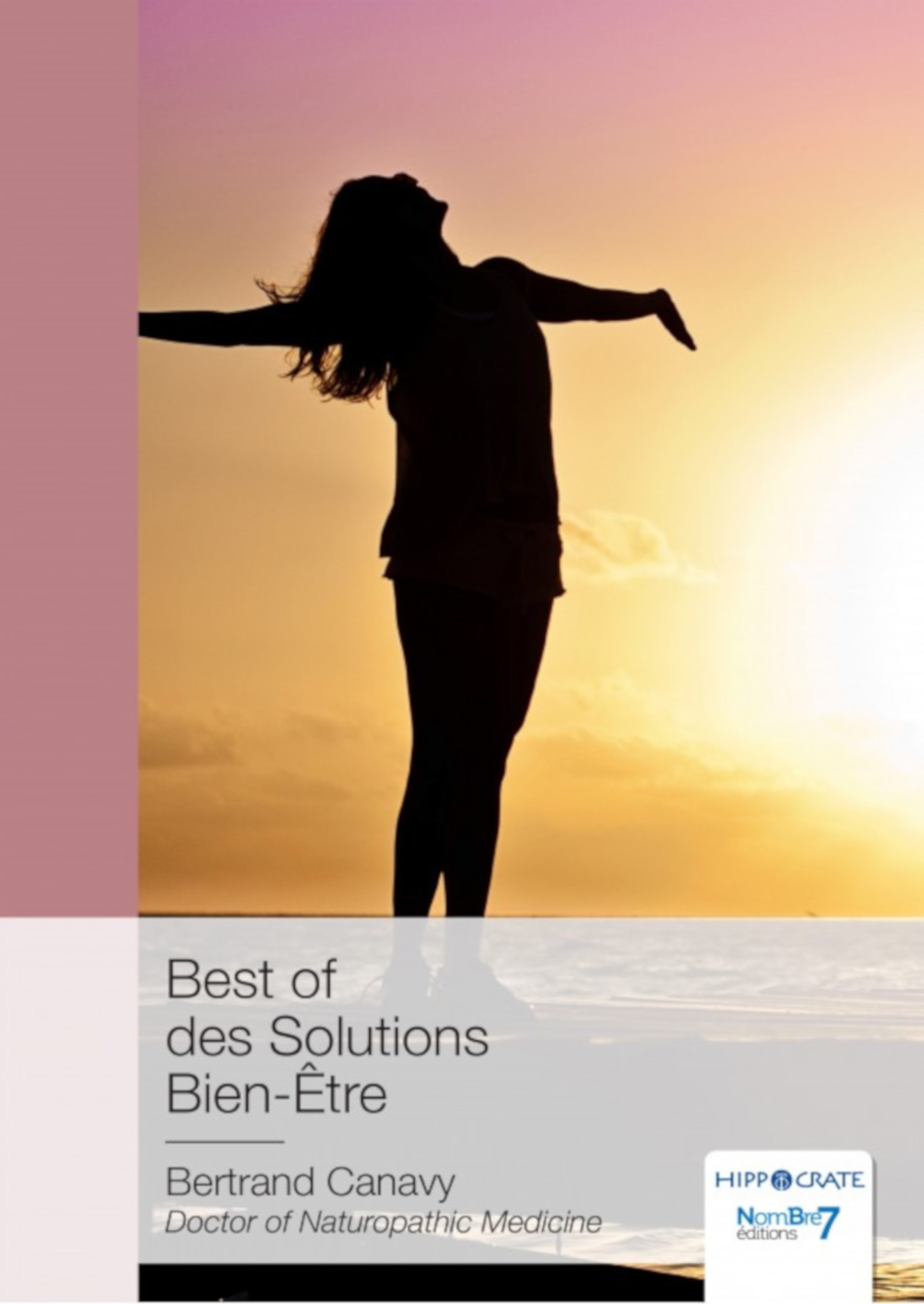 Couverture ebook de Best of des Solutions Bien-Être, de Bertrand Canavy