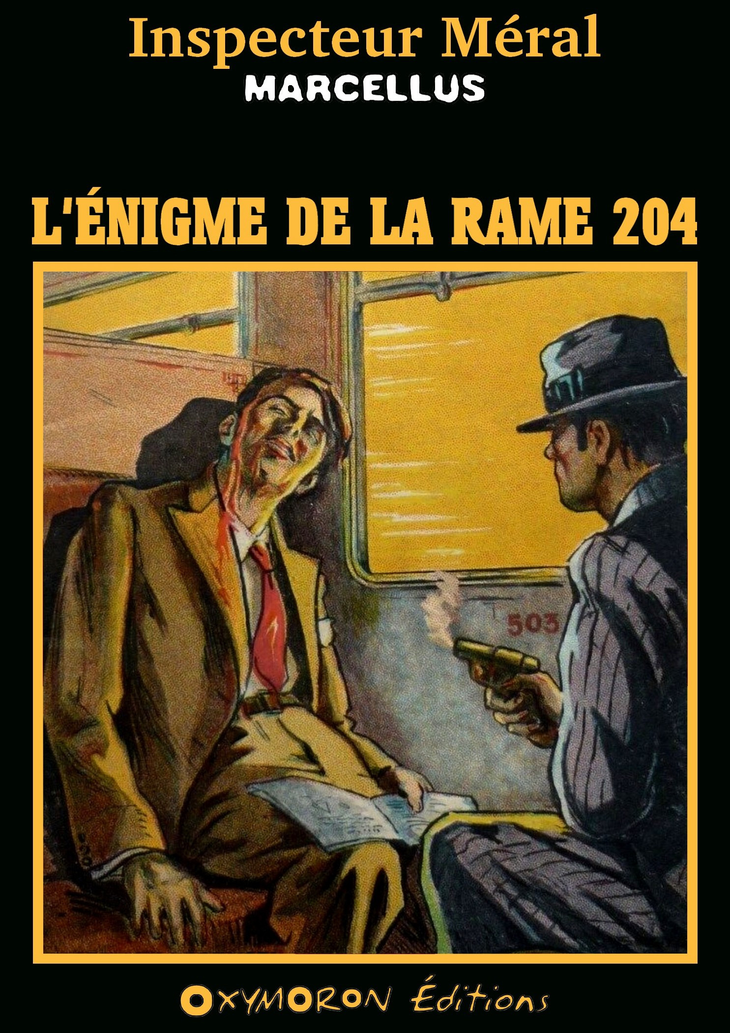 Couverture ebook de L'énigme de la rame 204, de Marcellus