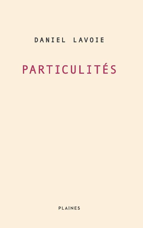 ebook cover of Particulités, by Daniel Lavoie