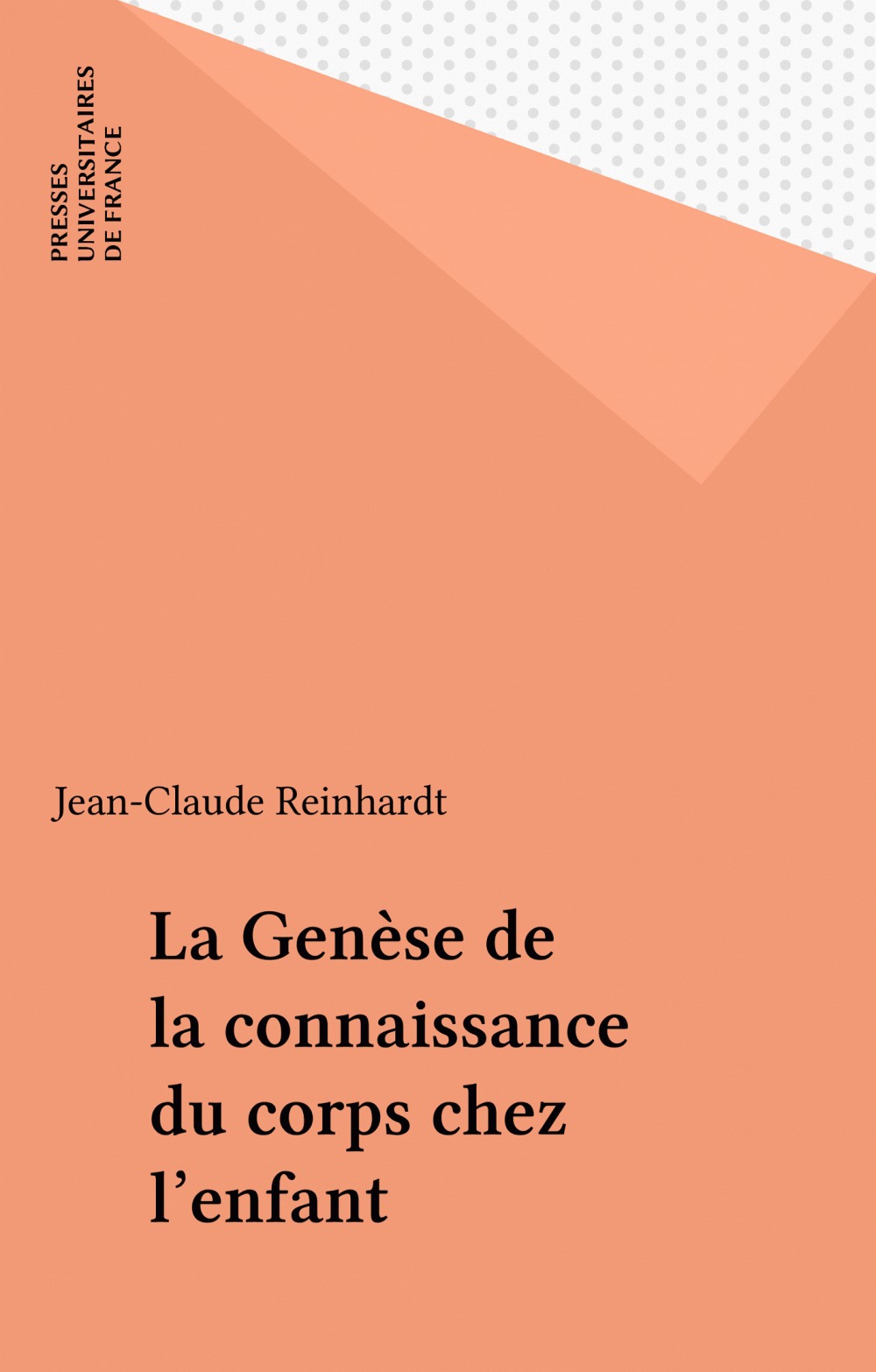 Couverture ebook de La Genèse de la connaissance du corps chez l'enfant, de Jean-Claude Reinhard