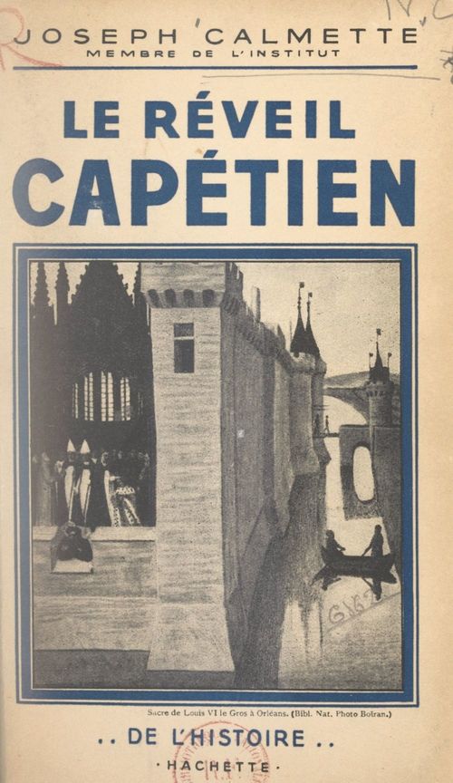 Couverture ebook de Le réveil capétien, de Joseph Calmette