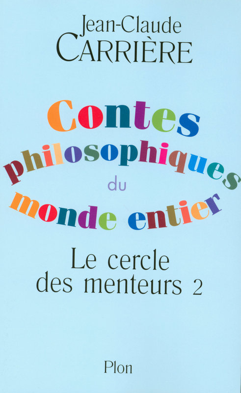 ebook cover of Contes philosophiques du monde entier, by Jean-Claude Carrière